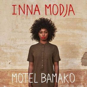 Download track Boat People Inna ModjaOumou Sangare