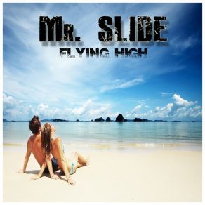 Download track Flying High (Instrumental) Mr. Slide