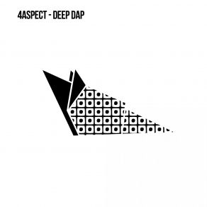 Download track Deep Dap (Original Mix) 4Aspect