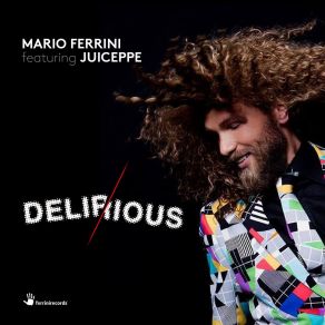 Download track Delirious (Original Mix) JuiceppeMario Ferrini