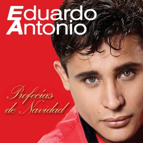 Download track Profecias De Navidad Eduardo Antonio