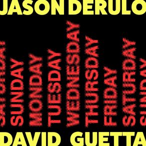 Download track Saturday-Sunday David GuettaJason Derulo