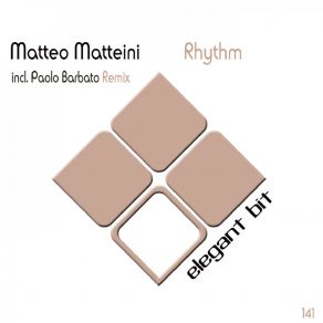 Download track Rhythm (Paolo Barbato Remix) Matteo MatteiniPaolo Barbato