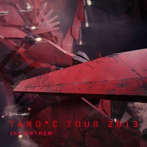 Download track TANO * C Tour 2013 The Anthem (Politru Remix) HARDCORE TANO * C Allstars