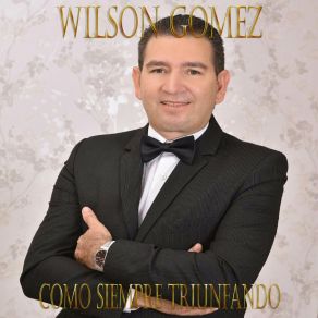 Download track Hoy En Tu Día Wilson Gomez