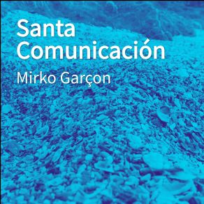 Download track Mensaje De Cristo Mirko Garçon