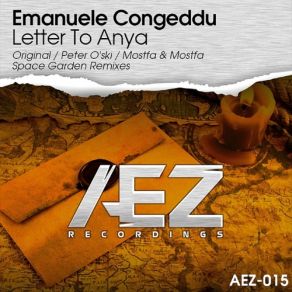 Download track Letter To Anya (Peter O'ski`s Oriental Remix) Emanuele Congeddu