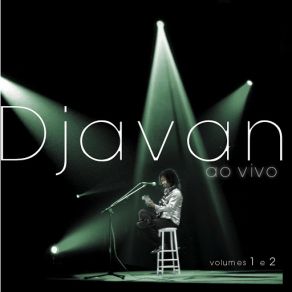 Download track Nem Um Dia (Ao Vivo) Djavan