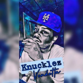 Download track True Story Knucklez VendettaD-BO DA DON