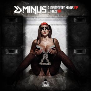 Download track Hoes (VIP) D-MinusThe Vip