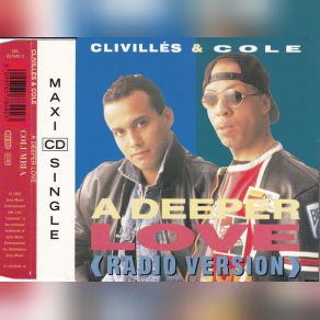 Download track A Deeper Love [Ballad Radio Edit] Clivillés & Cole