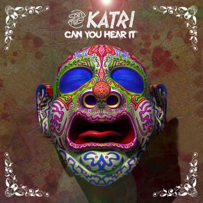 Download track Can You Hear It Katri