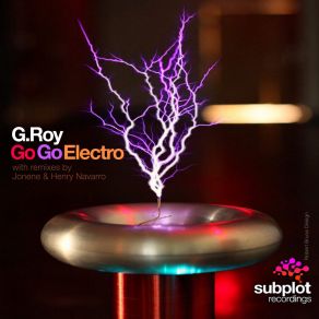 Download track Go Go Electro G-Roy