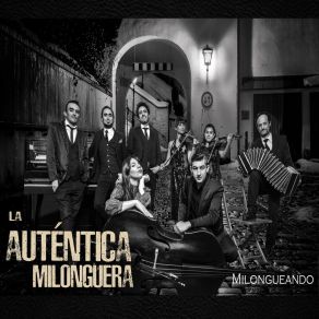 Download track El Último Café La Autentica Milonguera