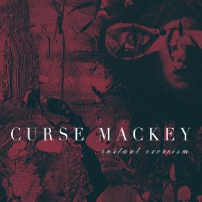 Download track Dangerous Sleeper Curse Mackey