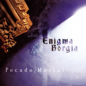 Download track Tierra De Traicion Enigma Borgia