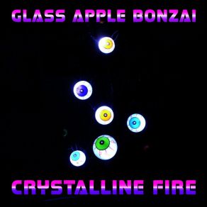 Download track Crystalline Fire (Version 1) Glass Apple Bonzai