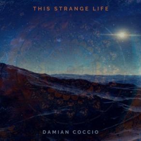 Download track This Strange Life Damian Coccio