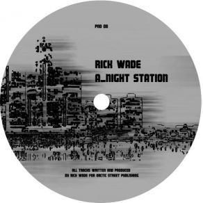 Download track 2 A. M Detroit (Original Mix) Rick Wade