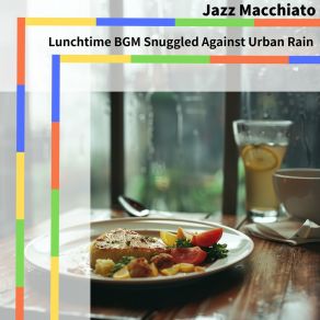 Download track Cozy Deluge Of Tranquility Jazz Macchiato