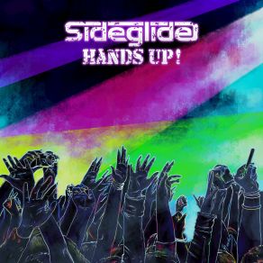 Download track Hands Up! (Extended Version) Sideglide