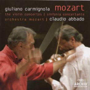 Download track Sinfonia Concertante For Violin, Viola & Orchestra In E Flat Major, K. 364 (K... Claudio Abbado, Giuliano Carmignola