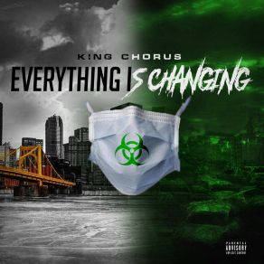 Download track Everything Is Changing King Chorus