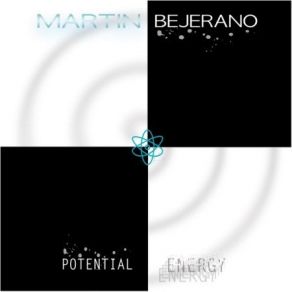 Download track Potential Energy Suit: II) Transformation Martin Bejerano