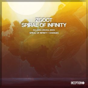 Download track Spiral Of Infinity (Original Mix) Zgoot