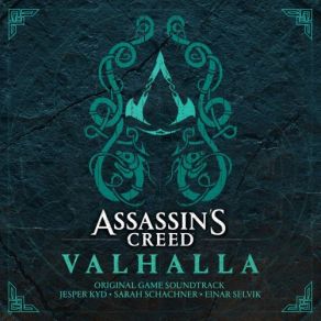 Download track Ezio's Family - Ascending To Valhalla Jesper Kyd, Sarah Schachner, Einar Selvik