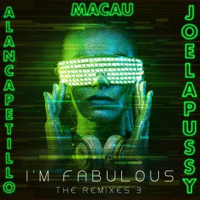 Download track I'm Fabulous (Macau Remix) Joelapussy