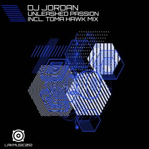 Download track Unleashed Passion DJ Jordan