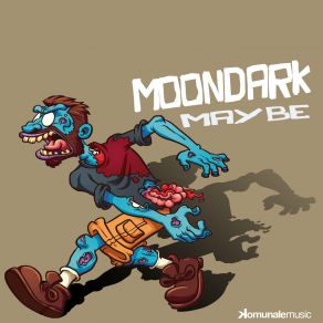 Download track Maybe (Original Mix) MoonDark