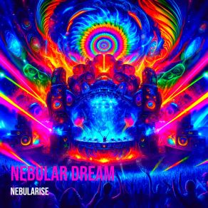 Download track Dream Vortex NebulaRise