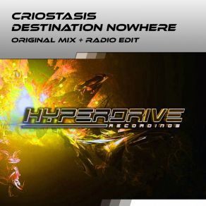 Download track Destination Nowhere (Original Mix) Criostasis