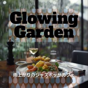 Download track Whispering Raindrops On Rooftops Glowing Garden