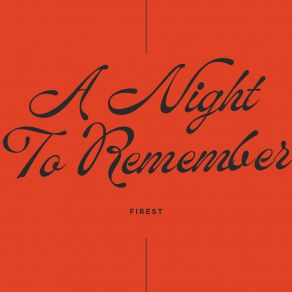 Download track A Night To Remember (Radio Edit) Firest