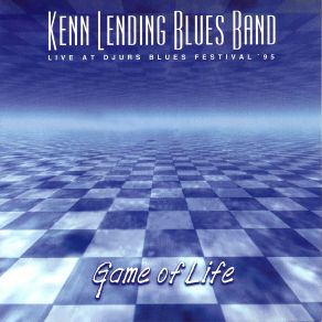 Download track Ain't It Hard Kenn Lending Blues Band