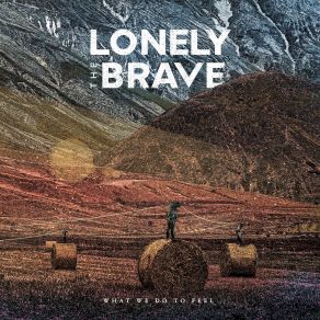 Download track Unseen Lonely The Brave