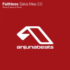 Download track Salva Mea 2.0'' Above And Beyond Remix Faithless