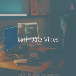 Download track Distinguished Ambiance For Remote Work Latin Jazz Vibes