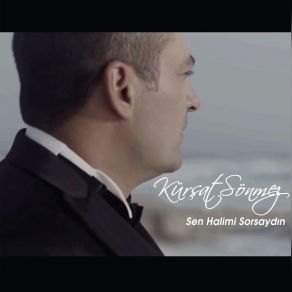 Download track Sen Halimi Sorsaydın Kürşat Sönmez