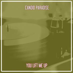 Download track You Lift Me Up (Nu Ground Foundation Us Garage Instrumental) Candid Paradise