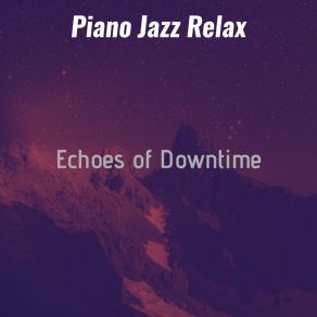 Download track Background For Unwinding Jazz Relax