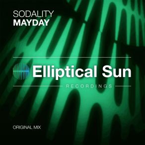 Download track Mayday (Original Mix) Sodality