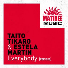 Download track Everybody (Las Bibas From Vizcaya Babylon Remix) Taito Tikaro