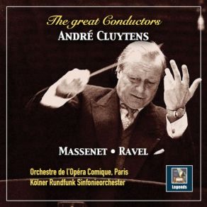 Download track Rapsodie Espagnole, M. 54: III. Habañera Andre Cluytens, Orchestre Du Théâtre National De L'Opéra-Comique