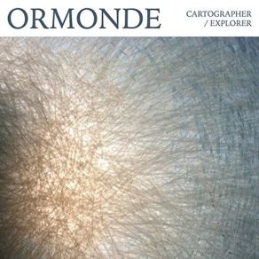 Download track Explorer / Cartographer Ormonde