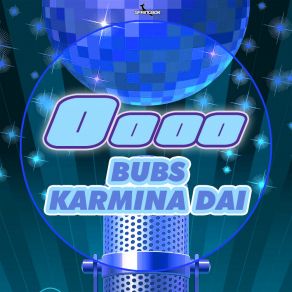 Download track Oooo (Extended Mix) Karmina Dai