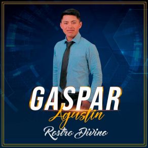 Download track Rostro Divino Gaspar Agustín